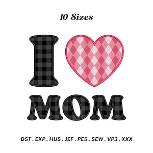 Ich liebe Mama Applikation, Geschenk für Mutter, ich Herz Mama Applikation, Liebe Mama Applikation, Muttertag Stickerei, Instant Download