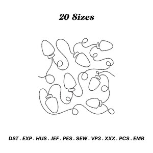 May include: A black and white line drawing of a string of Christmas lights with 20 different sizes. The image includes the text "20 Sizes".  The file formats for the design are listed below the image: DST, EXP, HUS, JEF, PES, SEW, VP3, XXX, PCS, EMB.