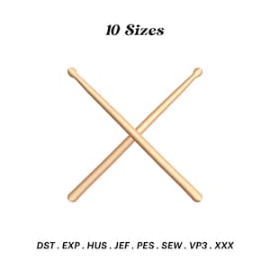 May include: Two wooden drumsticks crossed over each other. The sticks are light brown in color. The image text reads "10 Sizes" and "DST. EXP. HUS. JEF. PES. SEW. VP3. XXX".
