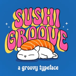 Sushi Groove Font: Retro Bubble Typeface (OTF, TTF, SVG)