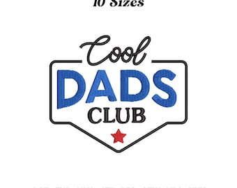 May include: Cool Dads Club embroidery design in 10 sizes. The design features a blue and white logo with a red star. File formats include DST, EXP, HUS, JEF, PES, SEW, VP3, and XXX.