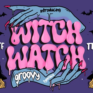 May include: A pink and blue font design with the text "Witch Watch" in a dripping, gooey style. The font is described as "groovy" and is available in OTF and TTF formats. Two cartoon witches with black hats and blonde hair are on either side of the text.