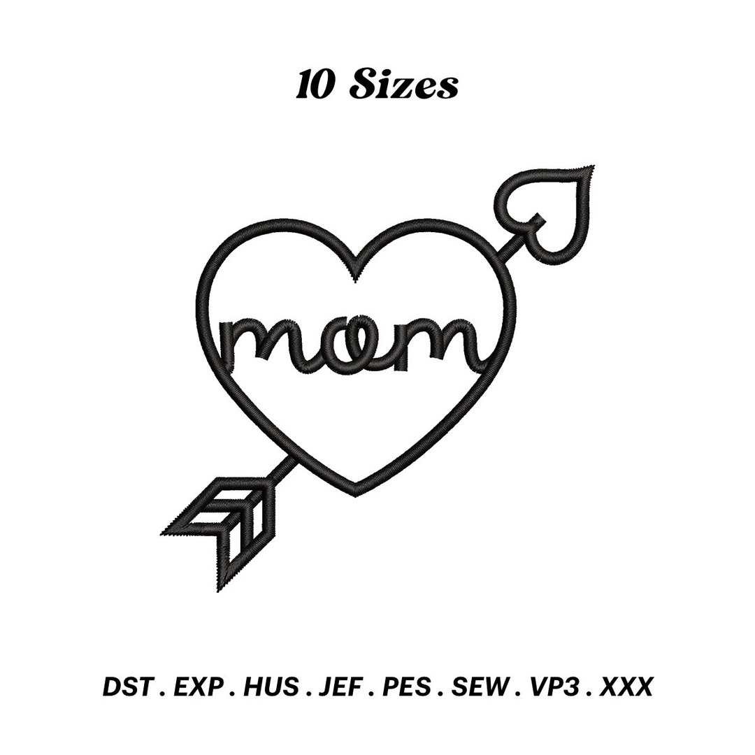 Mom Love Heart Arrow Embroidery Design, Gift for Mother, Loving Mom ...
