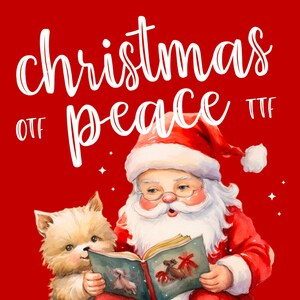 May include: A watercolor illustration of Santa Claus reading a book to a small white dog. The text "Christmas peace" is written in white script font above them. The text "OTF TTF" is written in white below the text "Christmas peace".