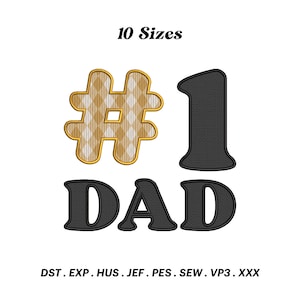 1st Dad Applique Embroidery Design, Gift For Dad, Fatherhood Embroidery, Father Life Embroidery, Father&#39;s Day Embroidery, Digital Download