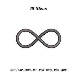 May include: A black infinity symbol, a symbol of eternity, is shown in 10 sizes.  The image text reads "10 Sizes" and "DST. EXP. HUS. JEF. PES. SEW. VP3. XXX".