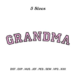 Grandma College Applique Embroidery Design, Granny Applique, Gramma Embroidery Designs, PES File, Grandma Gift, Digital Download