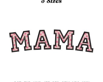 May include: A pink and white patterned "MAMA" embroidery design with a black outline. The design is available in 5 sizes and in the following formats: DST, EXP, HUS, JEF, PES, SEW, VP3, XXX.