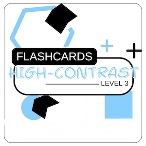 Puede incluir: Flashcards con el texto "FLASHCARDS HIGH-CONTRAST LEVEL 3" en un cuadro blanco y negro con un contorno azul. El fondo es blanco con formas geométricas azules.
