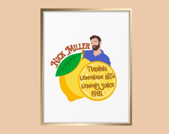 Nick Miller Printable Art - &quot;Turning Lemonade into Lemons Since 1981&quot; - New Girl Fan Art - Digital Download