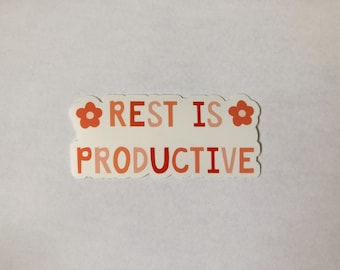 Rest is productive sticker | Self care sticker | Waterbottle Laptop Hydroflask