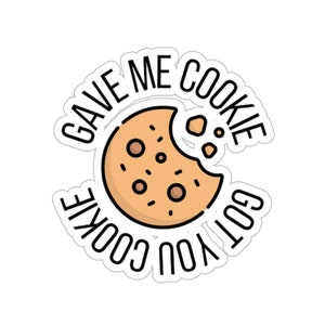 New Girl Gave Me Cookie Schmidt Nick Miller Sticker