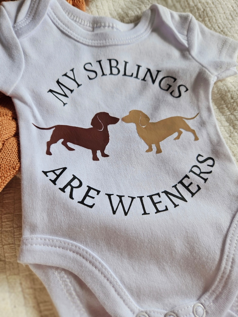My Siblings are Wieners Dachshund Sausage Dog Baby Onesie Baby Bodysuit image 3