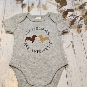 My Siblings are Wieners Dachshund Sausage Dog Baby Onesie Baby Bodysuit image 4