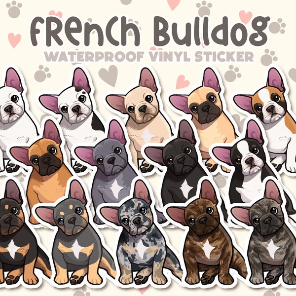 Dog Sticker | Frenchie French Bulldog Sticker | Waterproof, Vinyl, Pet Lover Dog Breed Gift