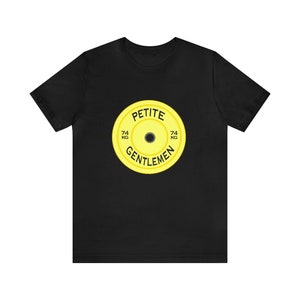 Petite Gentlemen Kilo Plate Unisex Tee