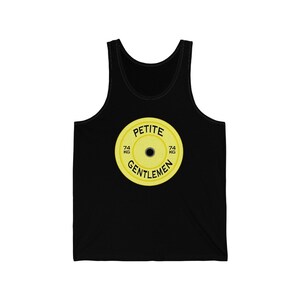 May include: Black tank top with a yellow weight plate graphic that says "PETITE GENTLEMEN" and "74 KG" on either side.