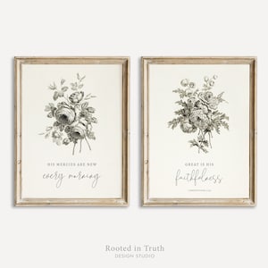 May include: Two framed prints with black and white floral illustrations. The first print features the text "HIS MERCIES ARE NEW every morning". The second print features the text "GREAT IS HIS faithfulness LAMENTATIONS 3:23".