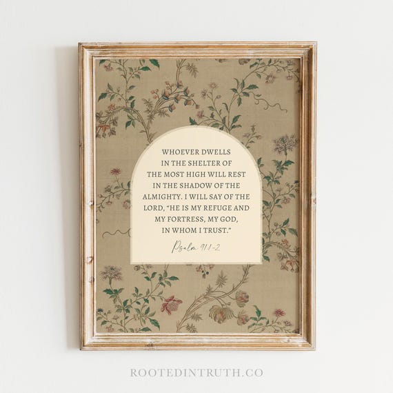 Psalm 91 Christian Wall Art Print, Scripture Prints, Bible Verse Artwork, Vintage, Floral, Refuge, Shelter, Textile