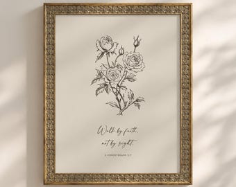 Walk by Faith Christian Scripture Printable Wall Art, Religious Home Decor, Bible Verse Artwork, Vintage Floral Art