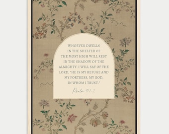 Psalm 91 Christian Wall Art Print, Lord Refuge, Vintage Artwork, Bible Verse, Shelter, Flowers, Religious Decor,  Gift