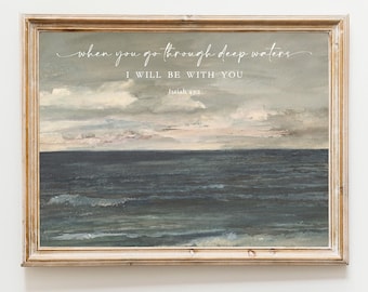 Deep Waters Printable Christian Vintage Scripture Wall Art, Bible Verse, Artwork, Bible Verse Prints, Gallery, Isaiah, Jesus, Ocean