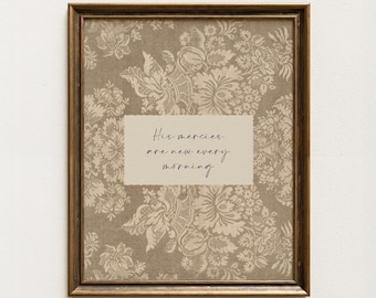 His Mercies Christian Brown Scripture Print, Bible Verse, Faithfulness, Vintage Artwork, Cute, Soft, Gentle, Encouraging, Digital Download