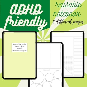 May include: A reusable notebook with five different pages designed for people with ADHD and neurodivergent needs. The pages include a blank page, a grid page, a page with circles, a page with a dotted section and lines, and a page with a large blank space and lines.