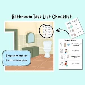 May include: A bathroom task list checklist with illustrations and text. The checklist includes steps like taking off underwear, sitting on the toilet, wiping with toilet paper, and putting pants on. The image also shows a bathroom scene.