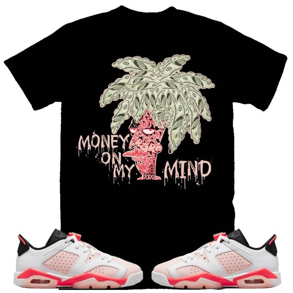 Money on My Mind Shirt to Match Jordan Retro 1 Atmosphere | Etsy