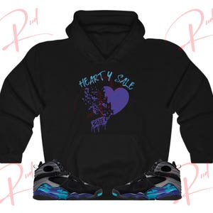 Heart for Sale Hoodie to Match Jordan 8 Aqua, Retro 8 Aqua Hoodie, Aqua 8s Sneaker Hoodie