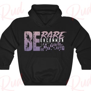 Be Rare Hoodie to Match Jordan Retro 1 Skyline , Retro 1 Skyline Hoodie, Retro 1 Skyline Sneaker Hoodie