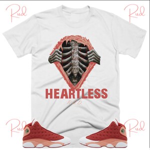Heartless Shirt to Match Retro 13 Dune Red, Jordan 13 Dune Red Shirt, Dune Red 13s Sneaker Tee