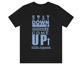 Stay Down Shirt to Match Jordan Retro 6 UNC, Retro 6 UNC  Shirt, UNC Sneaker Tee