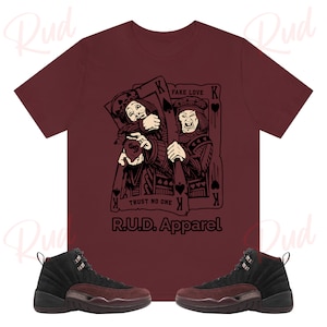 Fake Love Shirt to Match Jordan Retro 12  Black and Burgundy Crush, A Ma Maniere Jordan 12, Black and Burgundy 12s Shirts