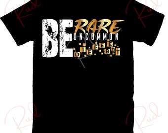 Be RUD Shirt to match Retro 1 Black and Gold, Jordan 1 Black and Gold Shirt, Retro 1 Black and Gold Sneaker Shirt