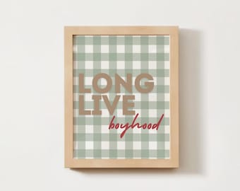 Long Live Boyhood Digital Print