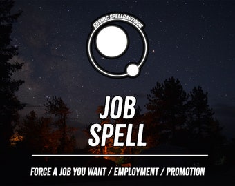 Job Spell -- Force A Job You Want, A Field, Or A Promotion