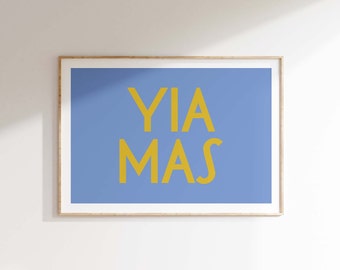 Yia Mas typografie Art Print | Galerij wanddecoratie