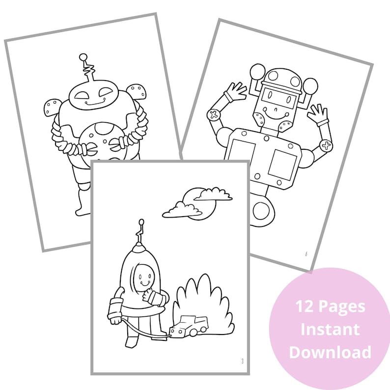 May include: A printable coloring book featuring three robots. The first robot is holding a moon, the second robot is waving, and the third robot is holding a lawnmower.