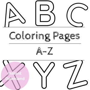 Coloring Pages A-Z Alphabet Printable, ABC Coloring Letters Book - Educational Resources, Printable Crafts, Fun Learning, Instant Downland