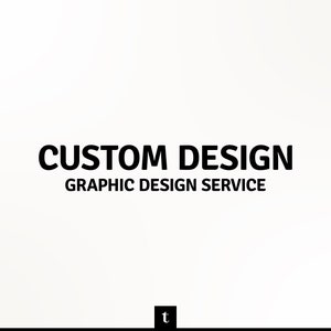 Custom Design Service | Any Graphic Design Service by Tara Curtin Designs