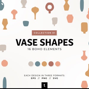 May include: A collection of 16 boho vase shapes in various colours, including beige, light blue, orange, brown, and pink. The text "COLLECTION 01 VASE SHAPES 16 BOHO ELEMENTS" is displayed in the centre of the image. The text "EACH DESIGN IN THREE FORMATS: EPS // PNG // SVG" is displayed at the bottom of the image.