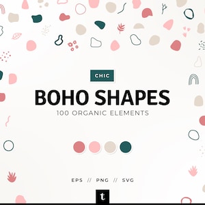 Könnte beinhalten: Ein Set mit 100 Boho-Formen in Rosa, Beige und Türkis. Die Formen sind organisch und abstrakt und perfekt, um Ihren Designs einen Hauch von Verspieltheit zu verleihen. Der Text "CHIC BOHO SHAPES 100 ORGANIC ELEMENTS" wird in der Mitte des Bildes angezeigt. Das Bild enthält auch den Text "EPS // PNG // SVG" und ein kleines "t"-Logo.