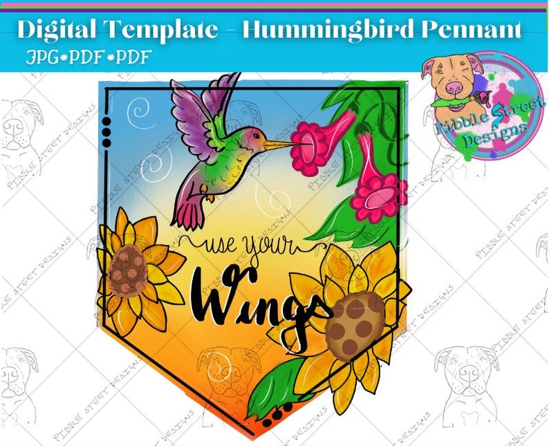 Hummingbird Sunflower pennant Use Your Wings Door Hanger Template 画像 1