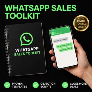 WhatsApp Sales Script Toolkit, DM Closing, Objection Handling (Digital Download)