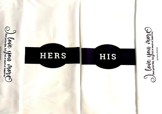 His and Her Pillow Cases in white, gray, with either black or gray print in Standard/Queen or King microfiber wicking fabric. Can be Custom