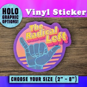 Radical Left - Hang Loose - Vinyl Sticker