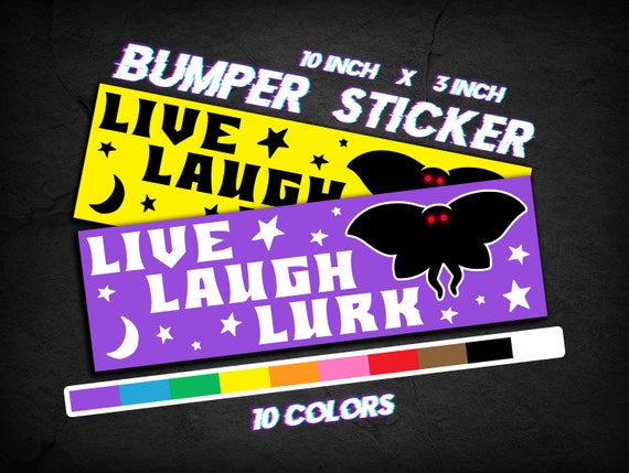 MOTHMAN - Live, Laugh, Lurk - Vinyl Bumper Sticker