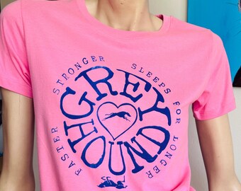GREYHOUND Faster, Stronger, Sleeps for Longer - screenprint t-shirt